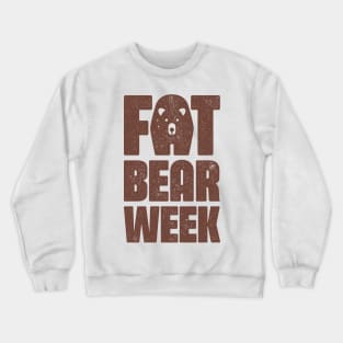 Fat Bear Week for Bears lover 2023 Crewneck Sweatshirt